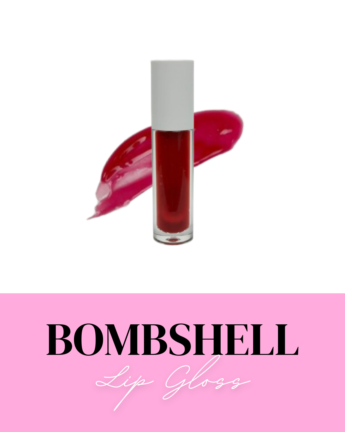 Bombshell Lip Gloss